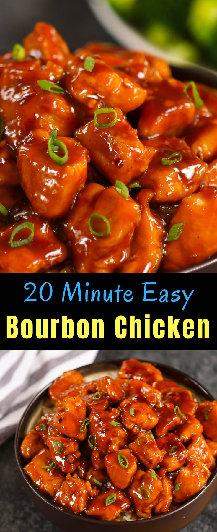 20 Minute Bourbon Chicken - a copycat of the Chinese mall food classic: tender chicken coated in a tangy, sticky sauce with sweet and savory flavors. It’s an easy weeknight dinner that’s irresistible down to the last bite!